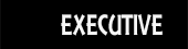 Your executive